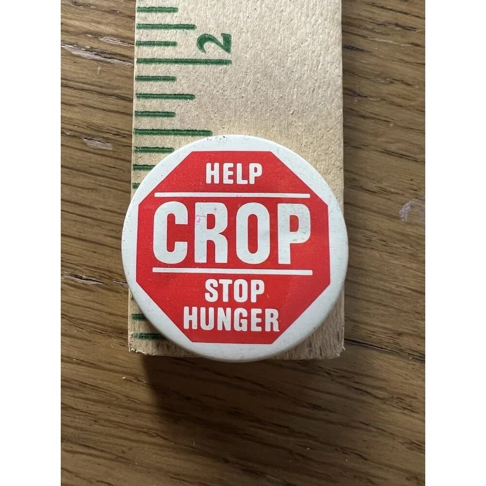 Vintage 1970s 'Help CROP‎ Stop Hunger' Badge / Part of 'Global Village' Movement